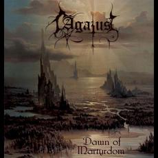 Dawn of Martyrdom mp3 Album by Agatus