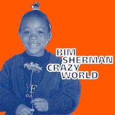 Crazy World mp3 Album by Bim Sherman