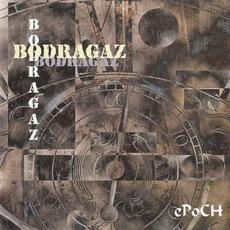 ePoCH mp3 Album by Bodragaz