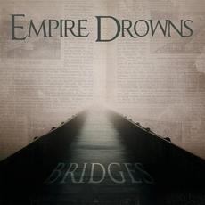 Bridges mp3 Album by Empire Drowns