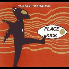 PLACE KICK + 1984 mp3 Artist Compilation by Chance Operation