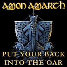 Put Your Back Into the Oar mp3 Single by Amon Amarth