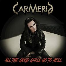 All The Good Girls Go To Hell mp3 Single by Carmeria