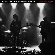 Live Last Night: Live From The Double Wide In Dallas mp3 Live by Rosegarden Funeral Party