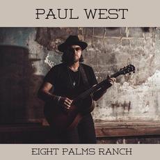 Eight Palms Ranch mp3 Album by Paul West