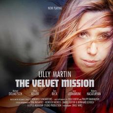 The Velvet Mission mp3 Album by Lilly Martin