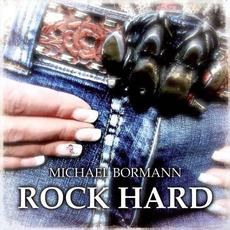 Rock Hard mp3 Artist Compilation by Michael Bormann