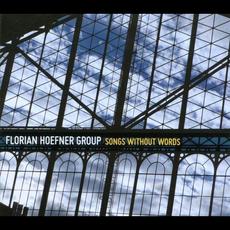 Songs Without Words mp3 Album by Florian Hoefner Group