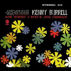 Have Yourself a Soulful Little Christmas (Remastered) mp3 Album by Kenny Burrell