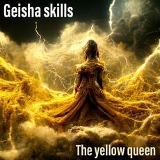 the yellow queen mp3 Album by Geisha skills