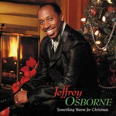 Something Warm For Christmas (Re-Issue) mp3 Album by Jeffrey Osborne