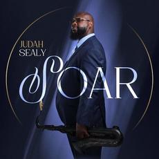 Soar mp3 Album by Judah Sealy