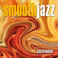 Smooth Jazz mp3 Album by Alan Broadbent
