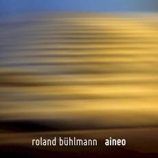 Aineo mp3 Album by Roland Buhlmann