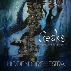 Creaks: Bonus, Live & Remixes mp3 Album by Hidden Orchestra
