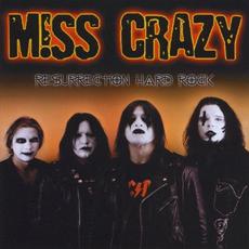 Resurrection Hard Rock mp3 Album by Miss Crazy
