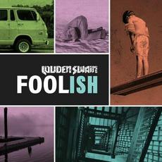 Foolish mp3 Album by Louden Swain