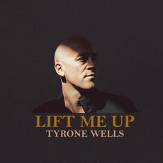 Lift Me Up mp3 Album by Tyrone Wells
