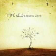 Beautiful World mp3 Album by Tyrone Wells