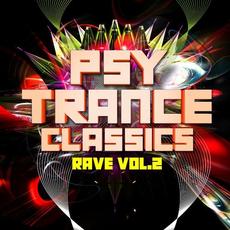 Psy Trance Classics_ Rave, Vol. 2 mp3 Compilation by Various Artists