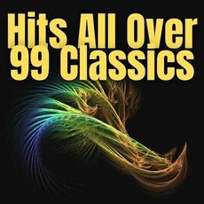 Hits All Over - 99 Classics mp3 Compilation by Various Artists