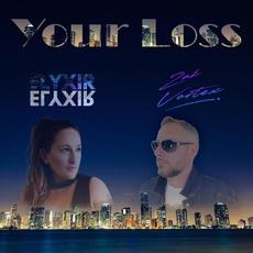 Your Loss (feat. ELYXIR) mp3 Single by Zak Vortex