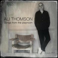 Songs From The Playroom mp3 Album by Ali Thomson