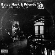 #Minimansiondust, Vol. 1 mp3 Album by Estee Nack