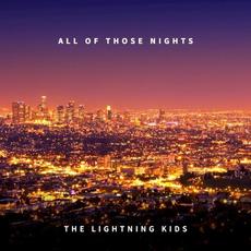 All of Those Nights mp3 Album by The Lightning Kids