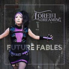 Future Fables mp3 Album by Lorelei Dreaming