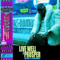 Live Well and Prosper mp3 Album by All Hail Y.T & Str8 Bangaz