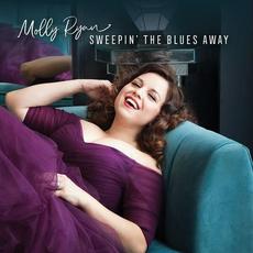 Sweepin’ the Blues Away mp3 Album by Molly Ryan