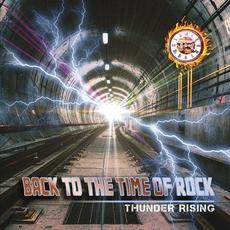 Back To The Time Of Rock mp3 Album by Thunder Rising