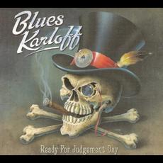 Ready for Judgement Day mp3 Album by Blues Karloff