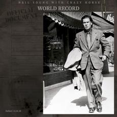 World Record mp3 Album by Neil Young & Crazy Horse