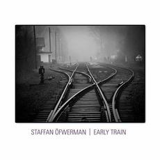Early Train mp3 Single by Staffan Öfwerman