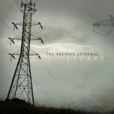 Escape mp3 Single by The Archaic Epidemic
