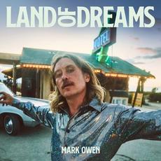 Land of Dreams(Deluxe Edition) mp3 Album by Mark Owen
