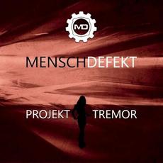 Projekt Tremor mp3 Album by Menschdefekt