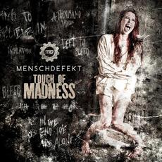 Touch of Madness mp3 Album by Menschdefekt