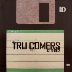 CTR-002 (Instrumentals) mp3 Album by Tru Comers