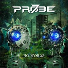 No Words Remixes mp3 Single by Probe 7