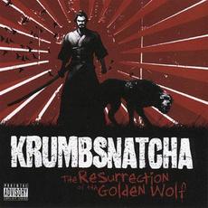 The Resurrection Of The Golden Wolf mp3 Album by Krumb Snatcha