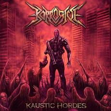 Kaustic Hordes mp3 Album by Korrosive