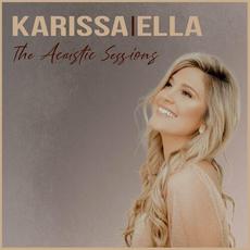 The Acoustic Sessions mp3 Album by Karissa Ella