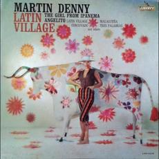 Latin Village mp3 Album by Martin Denny