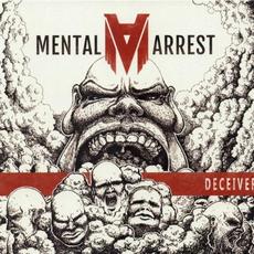 Deceiver mp3 Album by Mental Arrest