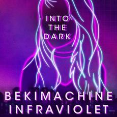 Into the Dark (Infra Violet Remix) mp3 Remix by BEKIMACHINE