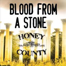 Blood from a Stone mp3 Single by Honey County