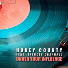 Under Your Influence (with Spencer Crandall) mp3 Single by Honey County